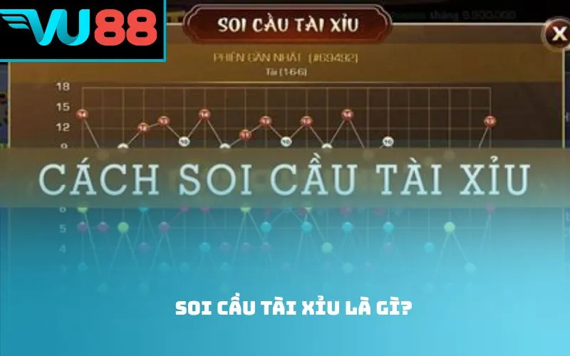 Soi cầu tài xỉu là gì?