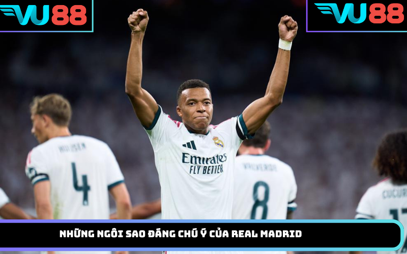 Những ngôi sao đáng chú ý của Real Madrid