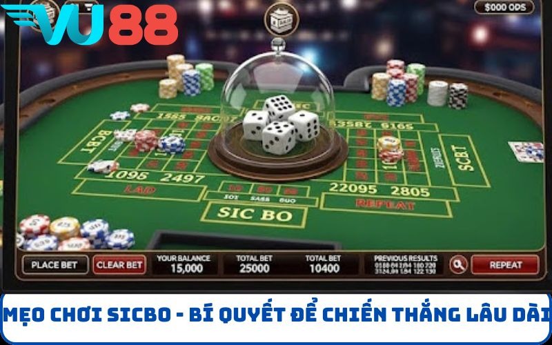 Mẹo chơi Sicbo - Bí quyết để chiến thắng lâu dài