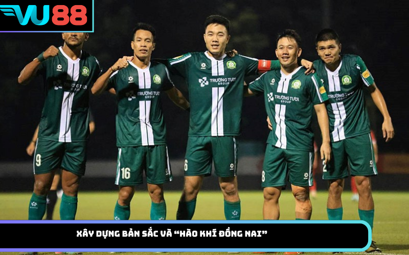 Xây dựng bản sắc và “hào khí Đồng Nai”