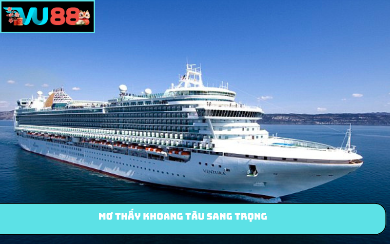 Mơ thấy khoang tàu sang trọng