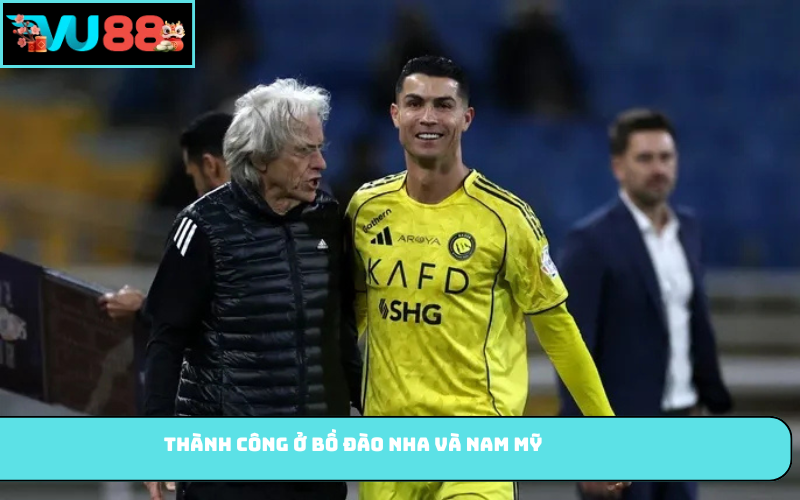 Thành công ở Bồ Đào Nha và Nam Mỹ
