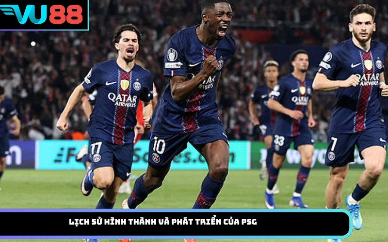 Lịch sử hình thành và phát triển của PSG