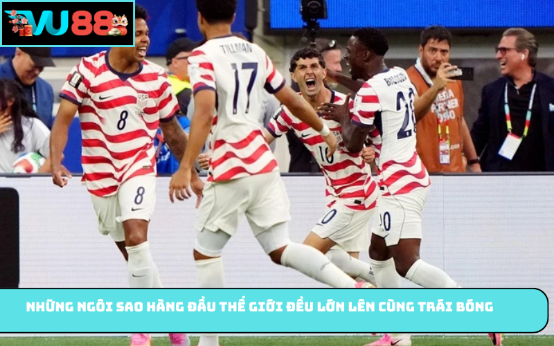 Những ngôi sao hàng đầu thế giới đều lớn lên cùng trái bóng