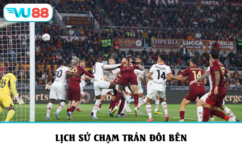 Lịch sử chạm trán đôi bên