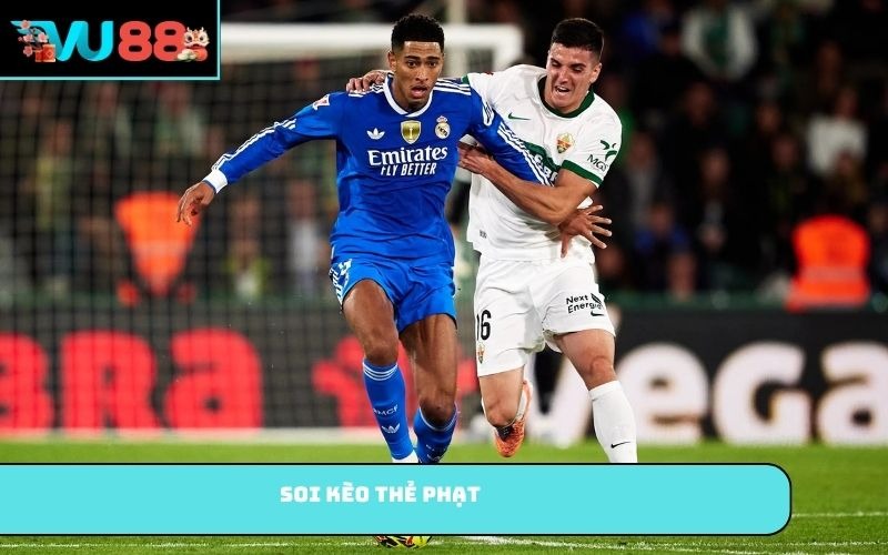 Soi kèo thẻ phạt