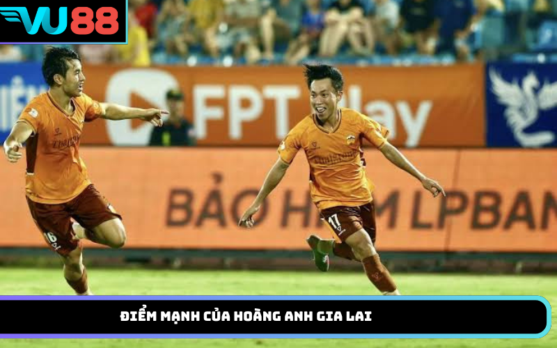 Điểm mạnh của Hoàng Anh Gia Lai