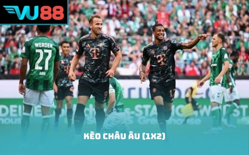 Kèo châu Âu (1X2)