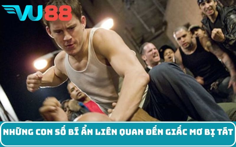 Những con số bí ẩn liên quan đến giấc mơ bị tát