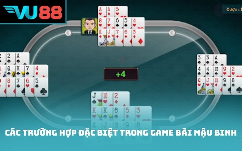 Các trường hợp đặc biệt trong game bài Mậu Binh
