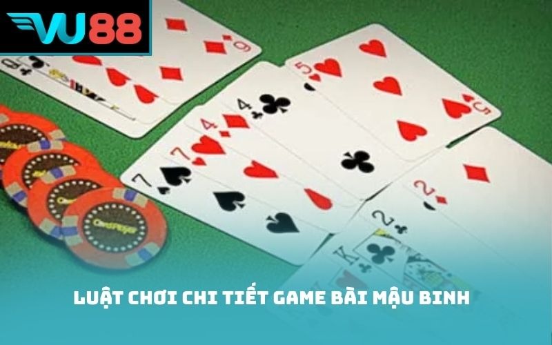 Luật chơi chi tiết game bài Mậu Binh