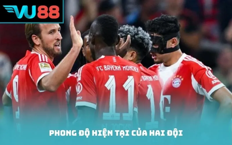 Phong độ hiện tại của hai đội