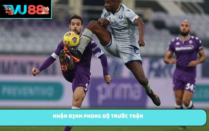 Nhận định phong độ trước trận