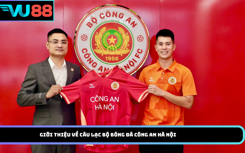 Giới thiệu về Câu lạc bộ Bóng đá Công an Hà Nội
