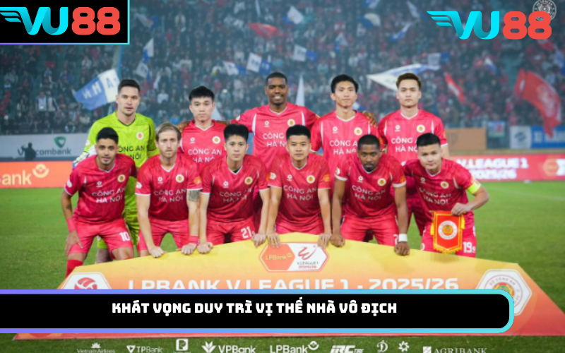 Khát vọng duy trì vị thế nhà vô địch