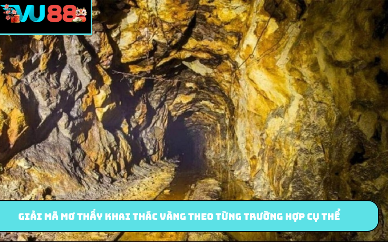Giải mã mơ thấy khai thác vàng theo từng trường hợp cụ thể