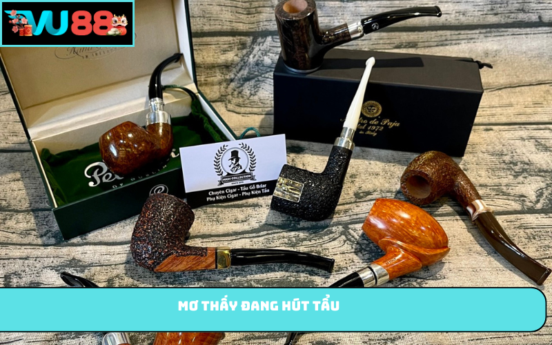 Mơ thấy đang hút tẩu