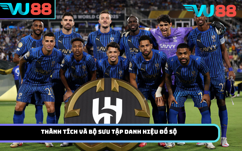 Thành tích và bộ sưu tập danh hiệu đồ sộ