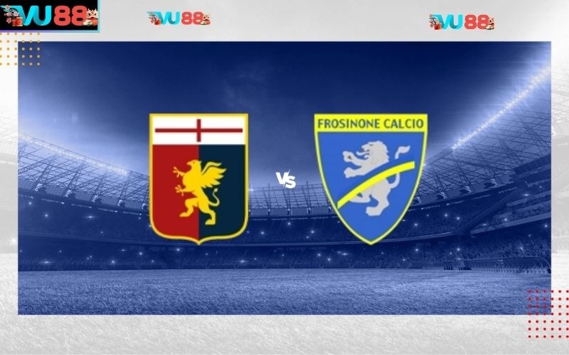 Nhận định soi kèo Genoa Vs Frosinone