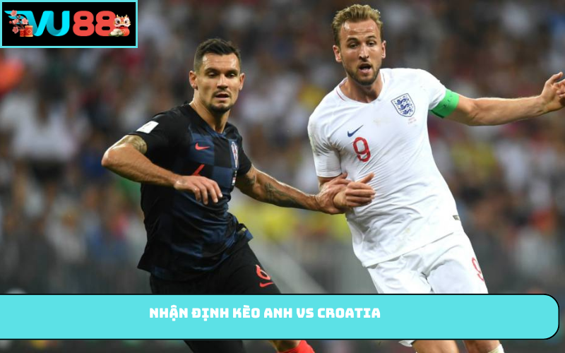 Nhận định kèo Anh vs Croatia