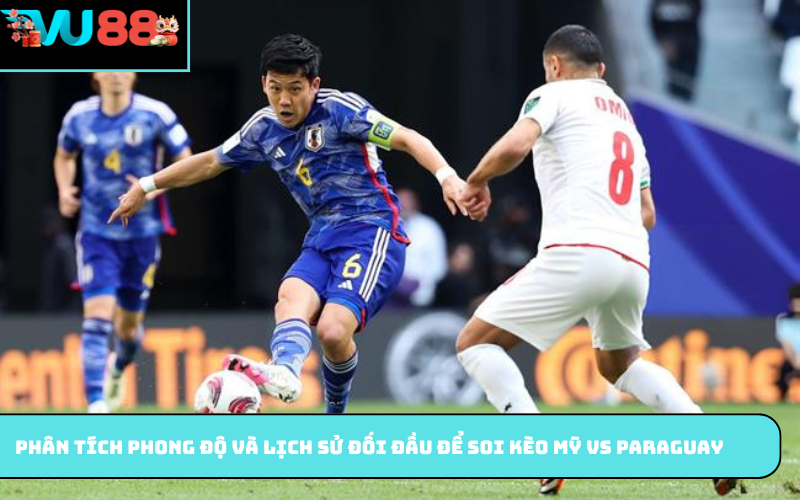 Phân tích phong độ và lịch sử đối đầu để soi kèo Mỹ vs Paraguay