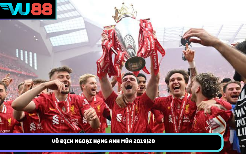 Vô địch Ngoại hạng Anh mùa 2019/20