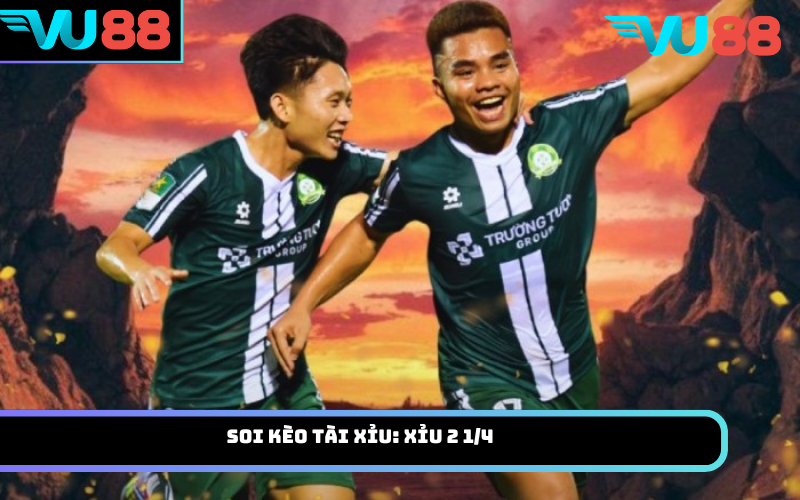 Soi Kèo Tài Xỉu: Xỉu 2 1/4