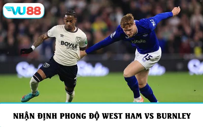 Thống kê phong độ và soi kèo West Ham vs Burnley trước vòng 11 Ngoại hạng Anh