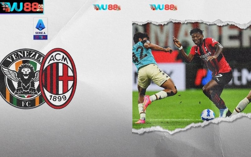Đánh giá phong độ AC Milan vs Venezia và đội hình ra sân dự kiến