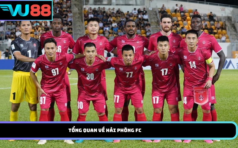 Tổng quan về Hải Phòng FC