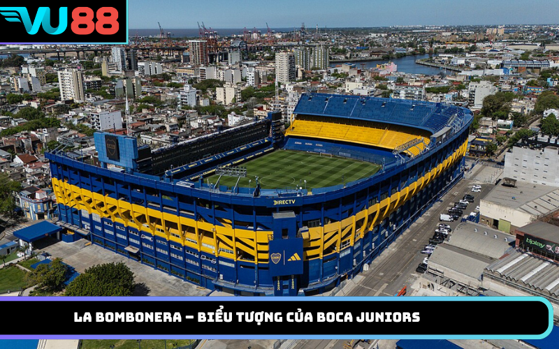 La Bombonera – biểu tượng của Boca Juniors