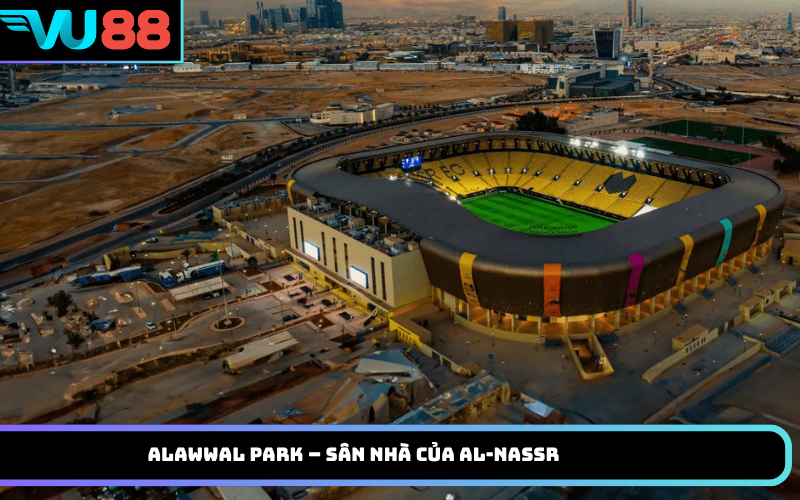 Alawwal Park – sân nhà của Al-Nassr