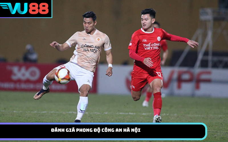 Đánh giá phong độ Công an Hà Nội
