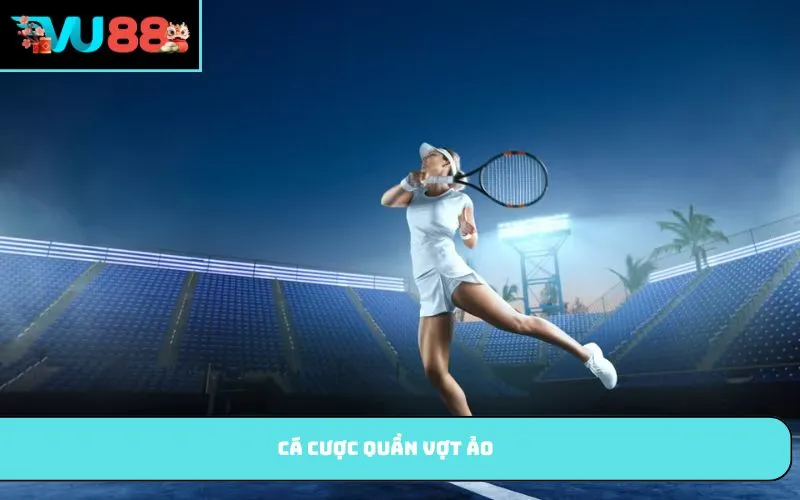VU88 Cá Cược Quần Vợt Ảo – Hướng Dẫn Chi Tiết Cho Người Mới