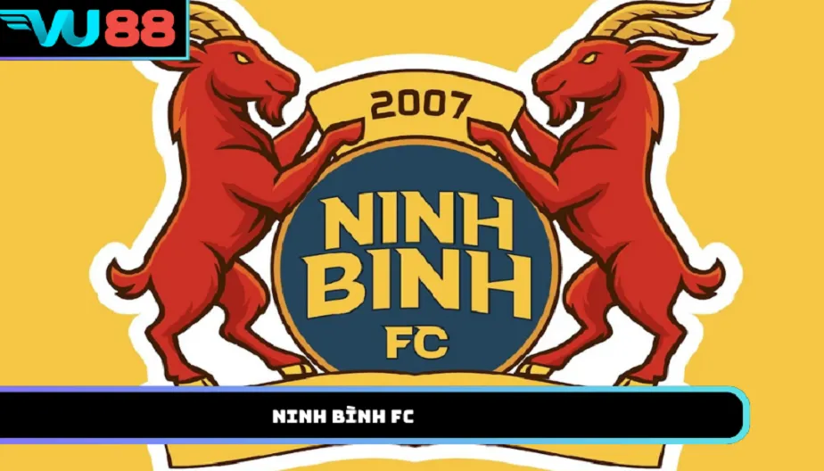 VU88 Ninh Bình FC – Đội Bóng Giàu Tham Vọng Tại V.League 1
