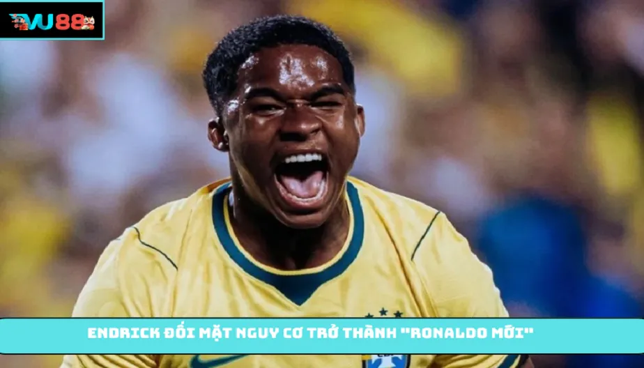 VU88 Endrick Đối Mặt Nguy Cơ Trở Thành "Ronaldo Mới" Của Brazil