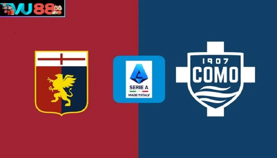 VU88 Soi Kèo Genoa Vs Como: 01h45 Ngày 05/09/2026 Vòng 3 Serie A